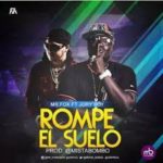 Mr. Fox Ft. Jory Boy - Rompe El Suelo MP3